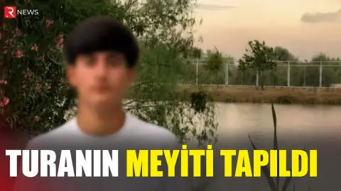 Turanın meyiti tapıldı - RTV