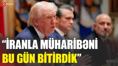 İranla müharibəni bitirdik! - Tramp - RTV