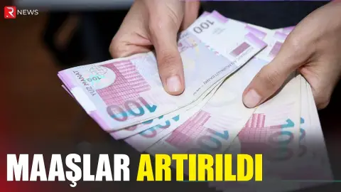 Maaşlar ARTIRILDI - RTV