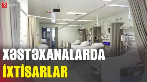 Xəstəxanalardan 31 əməkdaş işdən çıxarıldı -YENİ TƏYİNATLAR - RTV
