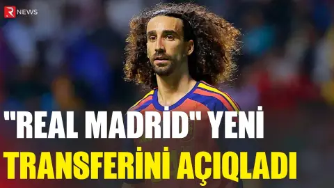 “Real Madrid” yeni transferini açıqladı - RTV
