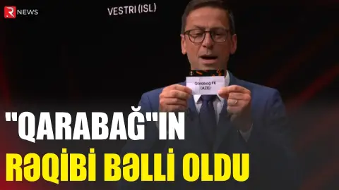 "Qarabağ"ın rəqibi bəlli oldu - RTV