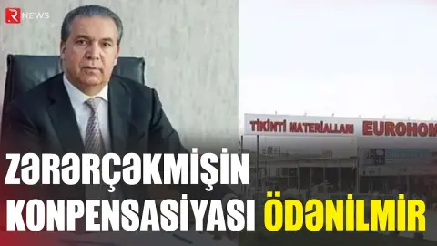Azay Möhnətovla bağlı qalmaqal davam edir: Zərərçəkmişin konpensasiyası ödənilmir - RTV