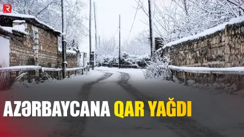 Azərbaycana qar yağdı - RTV